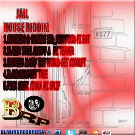 Jail House Riddim – Blazing Records jail-house-riddim