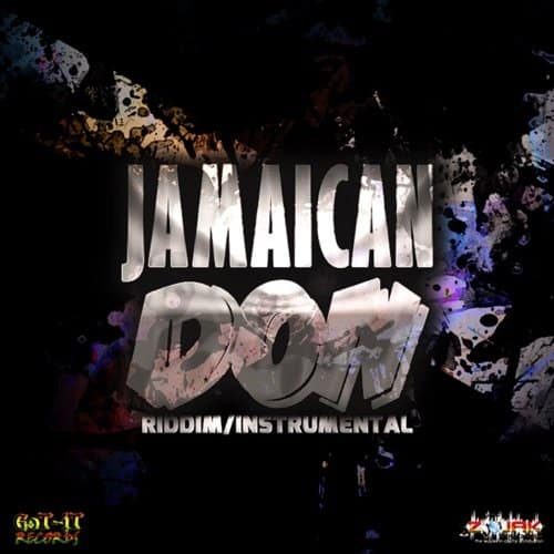 jamaican don riddim - got it records