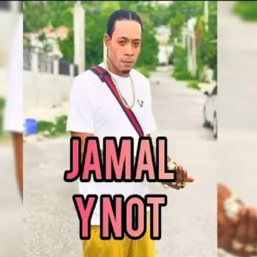 jamal - y not