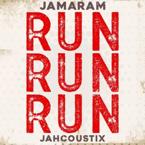 jamaram ft. jahcoustix - run run run