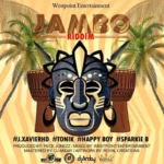 Jambo Riddim – Westpoint Entertainment