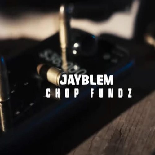 jayblem - chop fundz