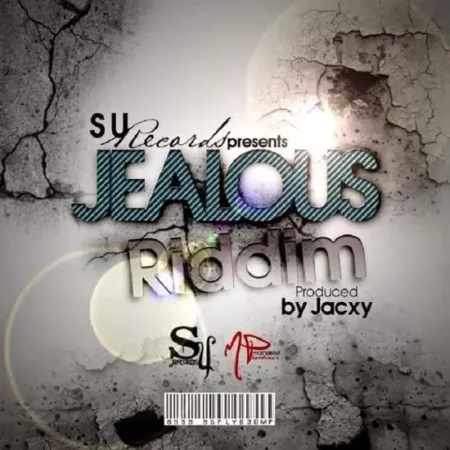 Jealous Riddim – S U Records jealous riddim - s u records