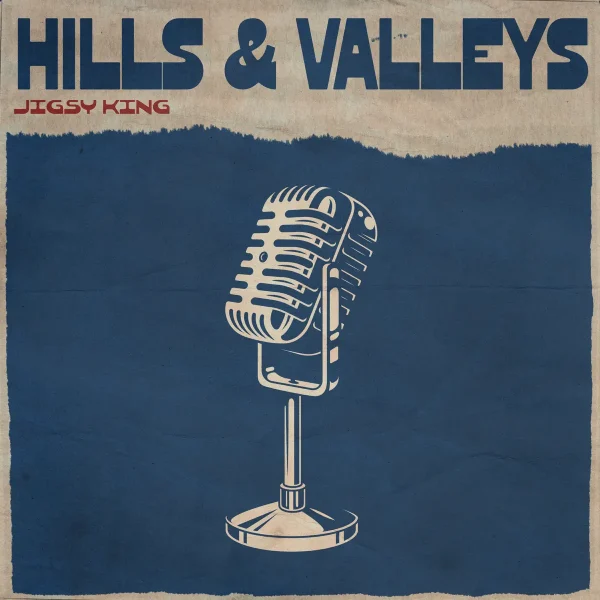 Jigsy King - Hills & Valleys