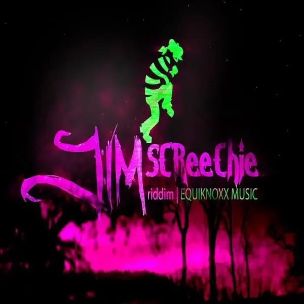 Jim Screechie Riddim - Equiknoxx Music
