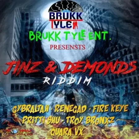 Jinz And Demonds Riddim – Brukk Tyle Entertainment Jinz And Demonds Riddim - Brukk Tyle Entertainment