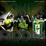 Joker Riddim – Kheil Stone Music