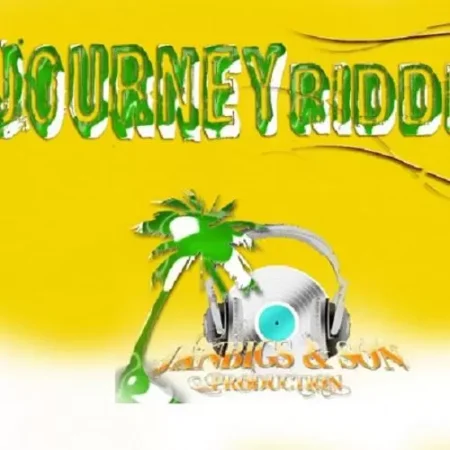 Journey Riddim - Jan Bigs And Son Production