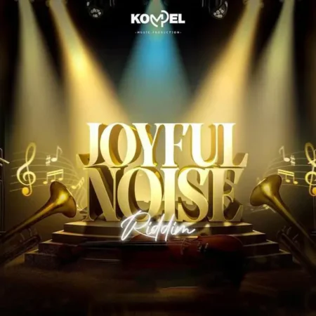 Joyful Noise Riddim - Kompel Music Production