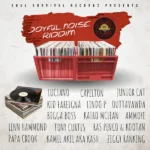 Joyful Noise Riddim (2022) – Soul Survival Recordz