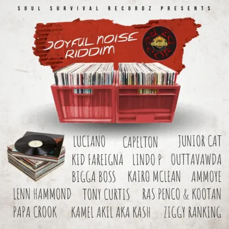 Joyful Noise Riddim – Soul Survival Recordz joyful noise riddim - soul survival recordz