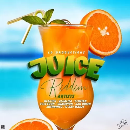 juice riddim - ld productions