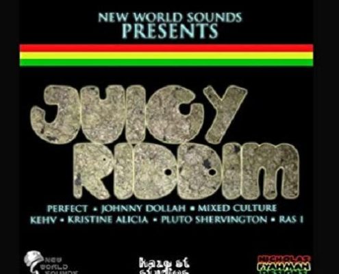 Juicy Riddim New World
