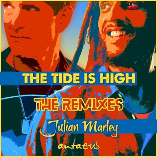 julian marley - the tide is high (the remixes ep)