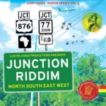 Junction Riddim – Lustre Kings Productions