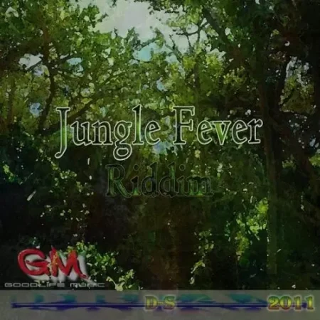 Jungle Fever Riddim - Goodlife Music