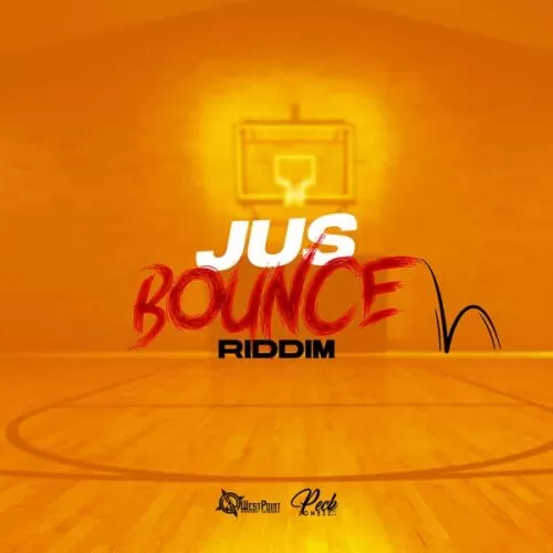 jus bounce riddim - westpoint entertainment