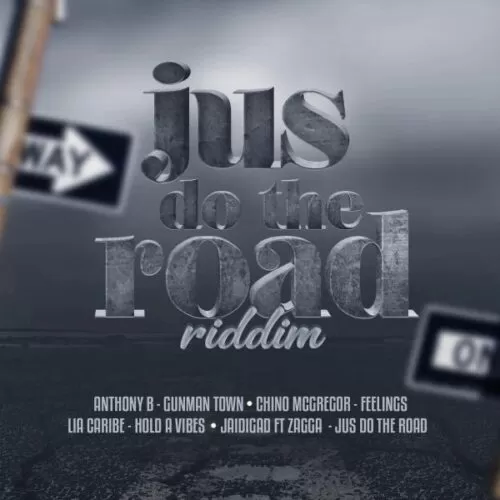 jus do the road riddim - di general records