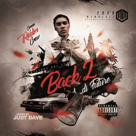 just dave - back 2 di future vol.1 mixtape