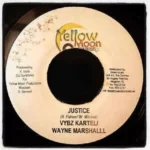 Justice Riddim (2005) – Yellow Moon Productions
