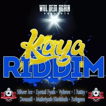 kaya riddim - wul dem again
