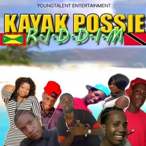 kayak possie riddim - young talent entertainment
