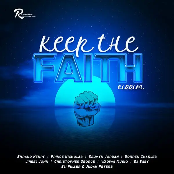 Keep The Faith Riddim - Redemption Studios