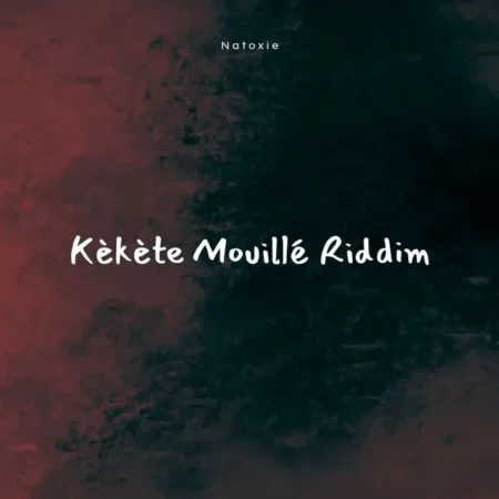 Kkte Mouill Riddim - Imd-natoxie