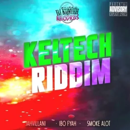 keltech riddim - dj kunteh records