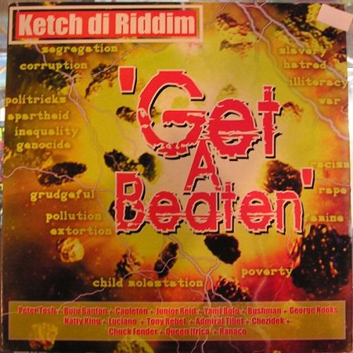 ketch di riddim ‘get ‘a beaten - rocky gibbs ?records