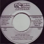 Kettle Of Fish Riddim – Down Sound