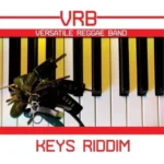 Keys Riddim (2017) – Vrb Records