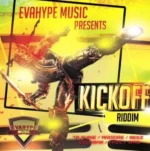 Kick Off Riddim – Evahype Music