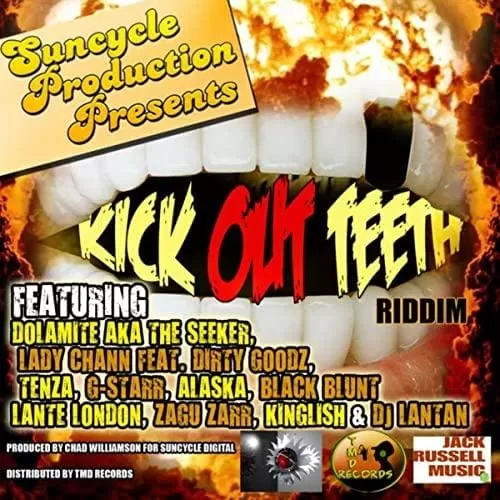 kick out teeth riddim - suncycle production / jack russell music