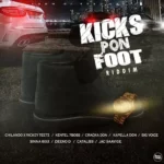Kicks Pon Foot Riddim – Show Di Vybz Records