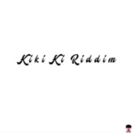 Kiki Ki Riddim – Imd-Natoxie