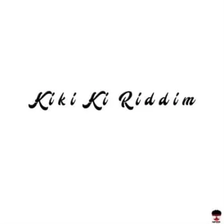 kiki ki riddim - imd-natoxie