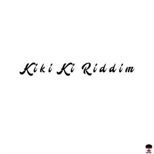 kiki ki riddim - imd-natoxie