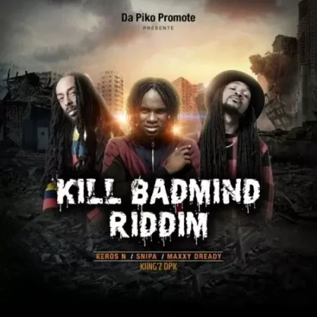 kill badmind riddim - da piko