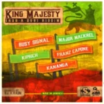 King Majesty (Rub A Dub Riddim) – Stainless Music