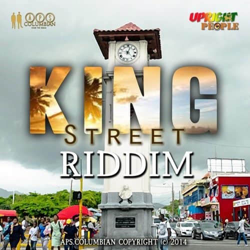 king street riddim - aps columbian