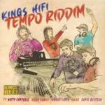 King Hi-Fi Tempo Riddim – Kings Hi-Fi