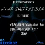 Klap Dat Riddim – Q5 Recordz