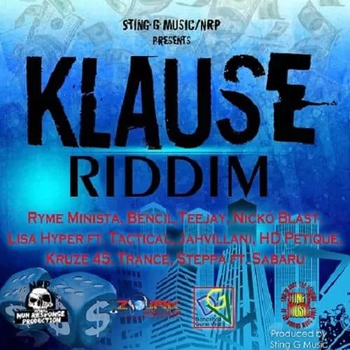 klause riddim - sting g music/nuh response production