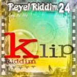 Klip Riddim – Reyel Riddim Vol.24