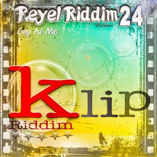 klip-riddim-reyel-riddim-vol24