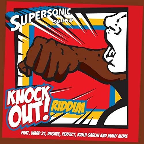 knock out riddim - supersonic sound