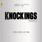 Knockings Riddim – Daseca Productions