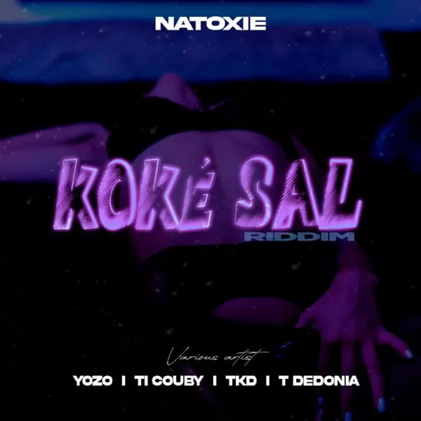 koké sal riddim - natoxie