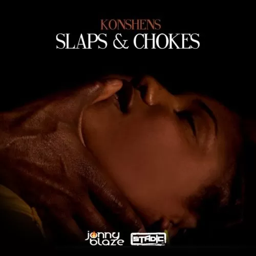 konshens - slaps and chokes